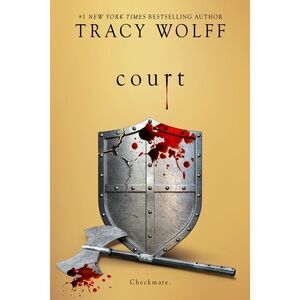 Court: An Epic Dark Academia Paranormal Romance -- Tracy Wolff